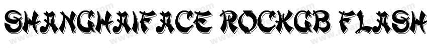 ShanghaiFace RockGB Flash Heavy字体转换
